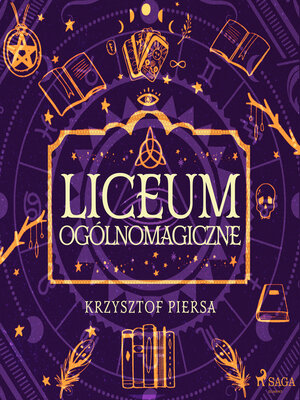 cover image of Liceum Ogólnomagiczne